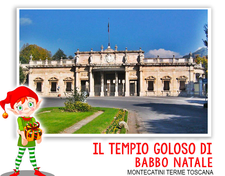 Tempio goloso di Babbo Natale Montecatini Terme Toscana