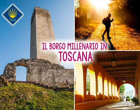Itinerari e luoghi da visitare durante il cammino di San Jacopo in Toscana